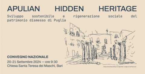 Bari, a Santa Teresa dei Maschi il convegno ''Apulian Hidden Heritage''